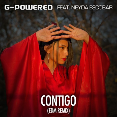 Contigo (EDM Remix) ft. Neyda Escobar | Boomplay Music