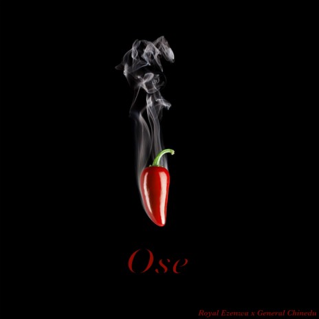 Ose (feat. General Chinedu) | Boomplay Music