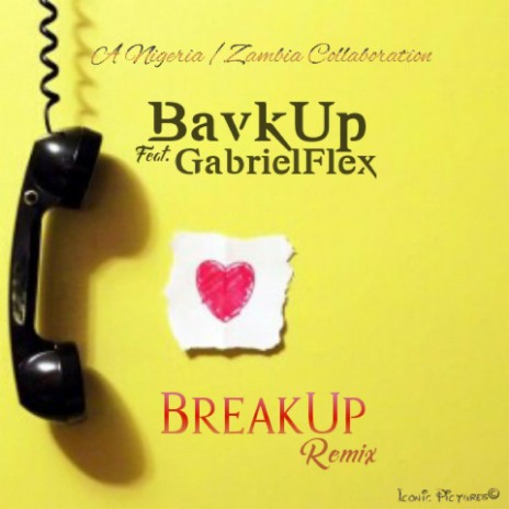BreakUp Remix (feat. BavkUp Naija) | Boomplay Music