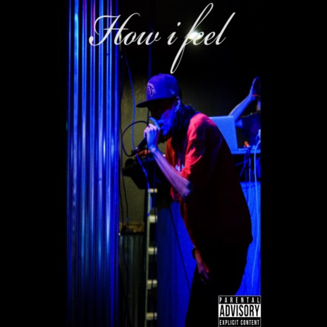 How i feel | Boomplay Music