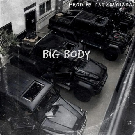 bigbody | Boomplay Music