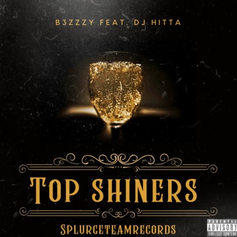 Top Shiner's ft. Dj Hitta