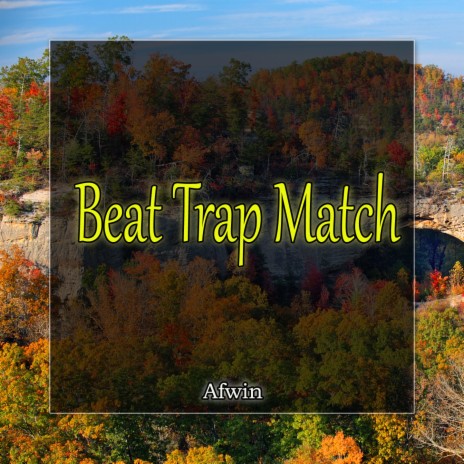 Beat Trap Match | Boomplay Music