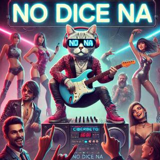 No Dice Na