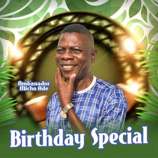 Birthday special (olojo ibi)