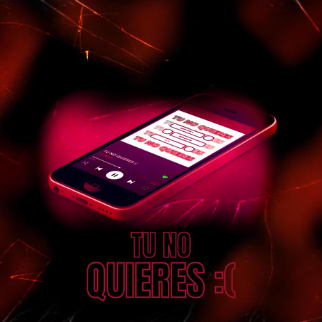 Tu No Quieres | Boomplay Music