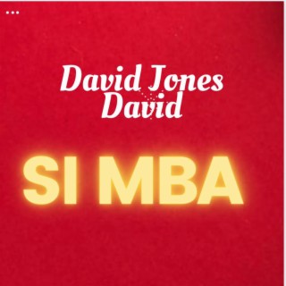 Download David Jones David album songs: Si Mba