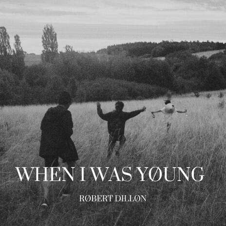 When I Was Yøung | Boomplay Music