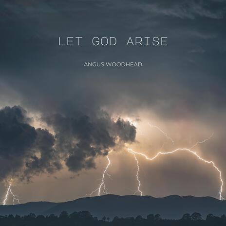 Let God Arise | Boomplay Music