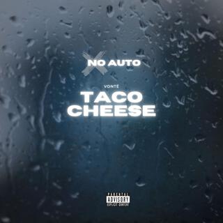 Taco Cheese (No Auto)