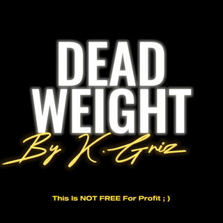 Dead Weight