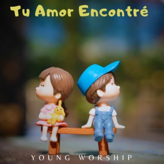 Tu Amor Encontré