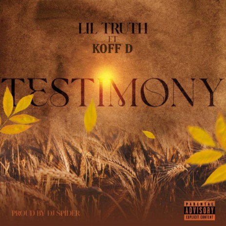 Testimony ft. Koff D | Boomplay Music