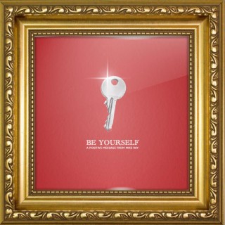Be Yourself lyrics | Boomplay Music
