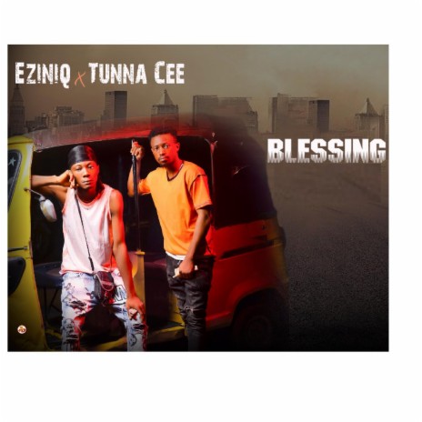 Blessing (feat. Tunna Cee)