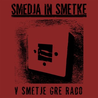 Smedja in Smetke