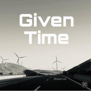 Given Time lyrics | Boomplay Music