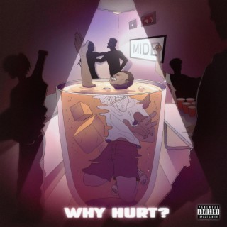 why hurt? lyrics | Boomplay Music