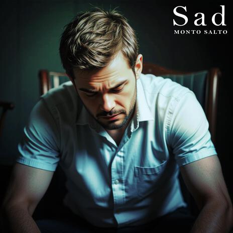 Sad | Boomplay Music