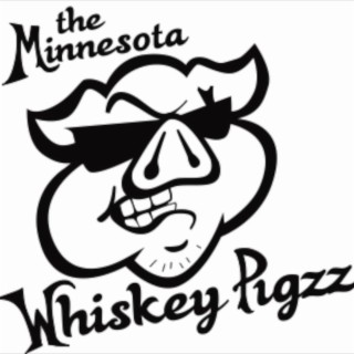 The Minnesota Whiskey Pigzz