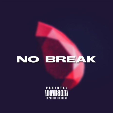 No Break | Boomplay Music