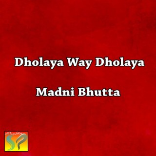 Dholaya Way Dholaya