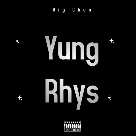 Yung Rhys | Boomplay Music