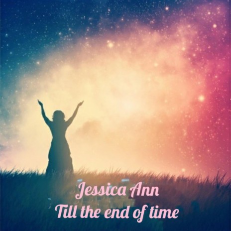 Till the end of time