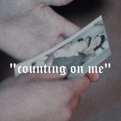 counting on me | Boomplay Music