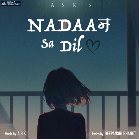 Nadaan Sa Dil | Boomplay Music