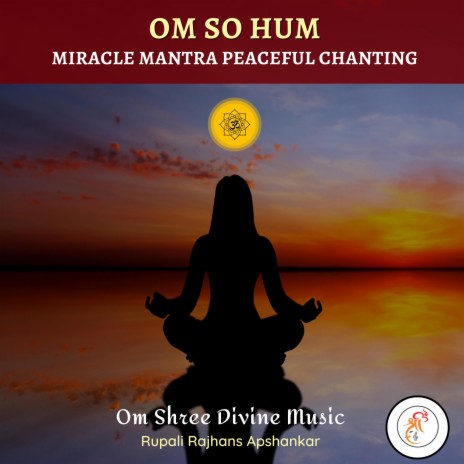 Om So hum Peaceful Chanting | Relaxing Music | Female Voice