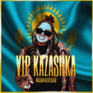 VIP KAZASHKA
