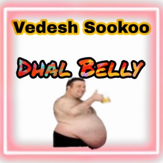 Dhal Belly