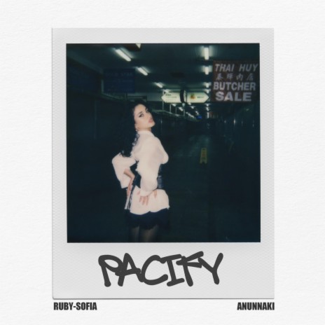 Pacify ft. Anunnaki | Boomplay Music
