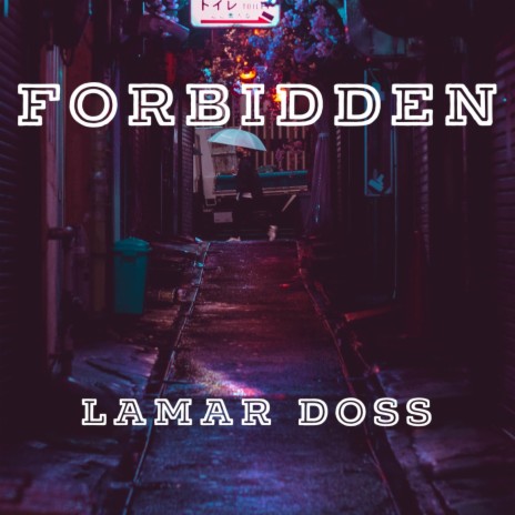 Forbidden | Boomplay Music