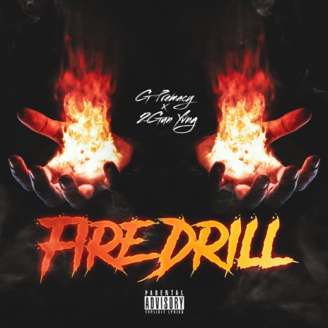 Fire Drill (Radio Edit) ft. 2Gun Yvng | Boomplay Music