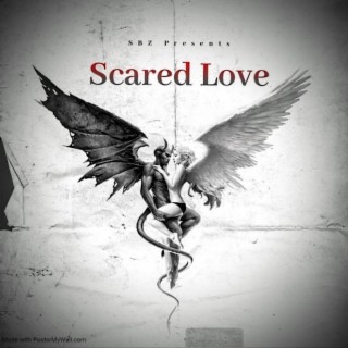 Scared Love