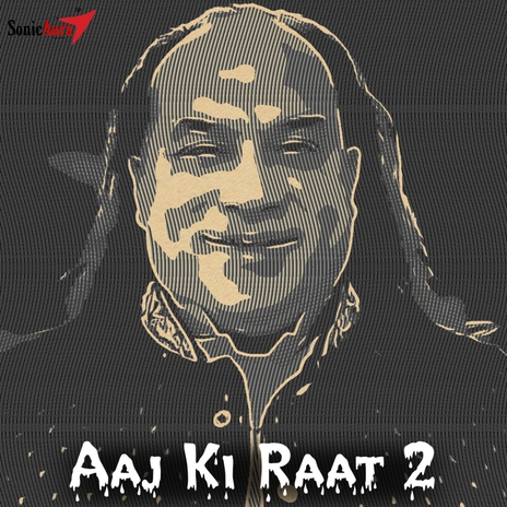 Aaj Ki Raat 2 | Boomplay Music