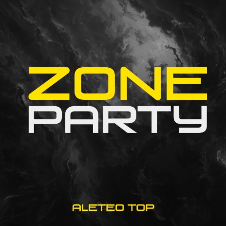 Zone Party | Boomplay Music