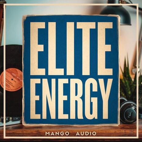 Elite Energy | Boomplay Music