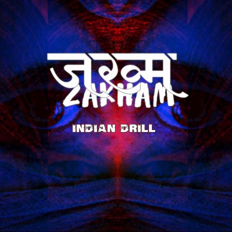 Zakham (INDIAN DRILL) | Boomplay Music