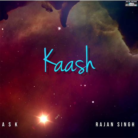 Kaash | Boomplay Music