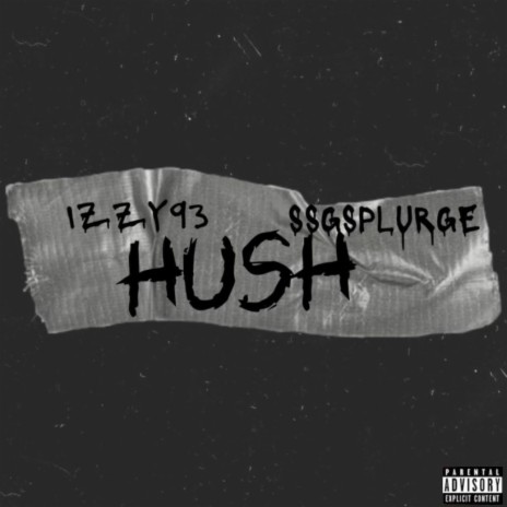 Hush ft. SSG Splurge | Boomplay Music