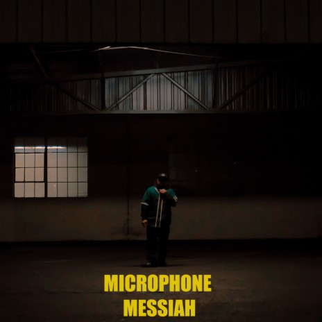 Microphone Messiah | Boomplay Music