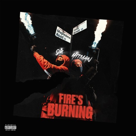 Fire's Burning ft. Hitman | Boomplay Music