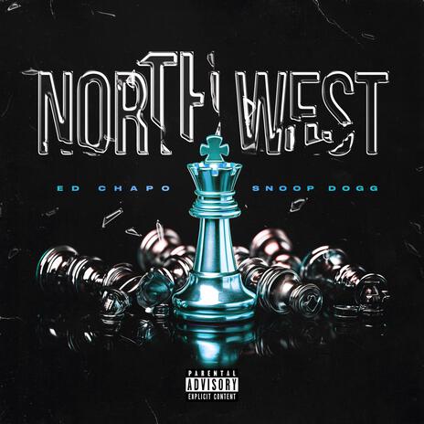 Northwest ft. Snoop Dogg | Boomplay Music