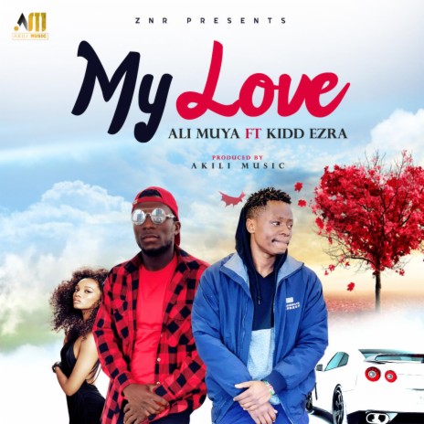 My Love ft. Kidd Ezra | Boomplay Music