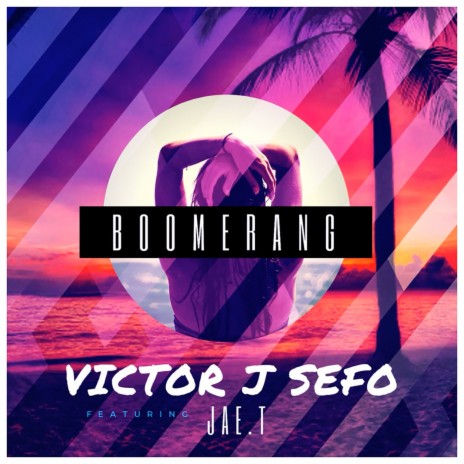 Boomerang ft. Jae.T & Sefos.Beats