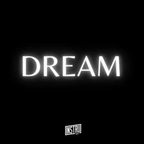 Dream | Boomplay Music