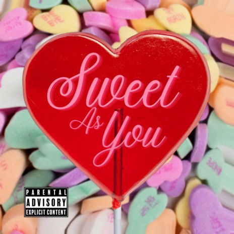 Sweet As You